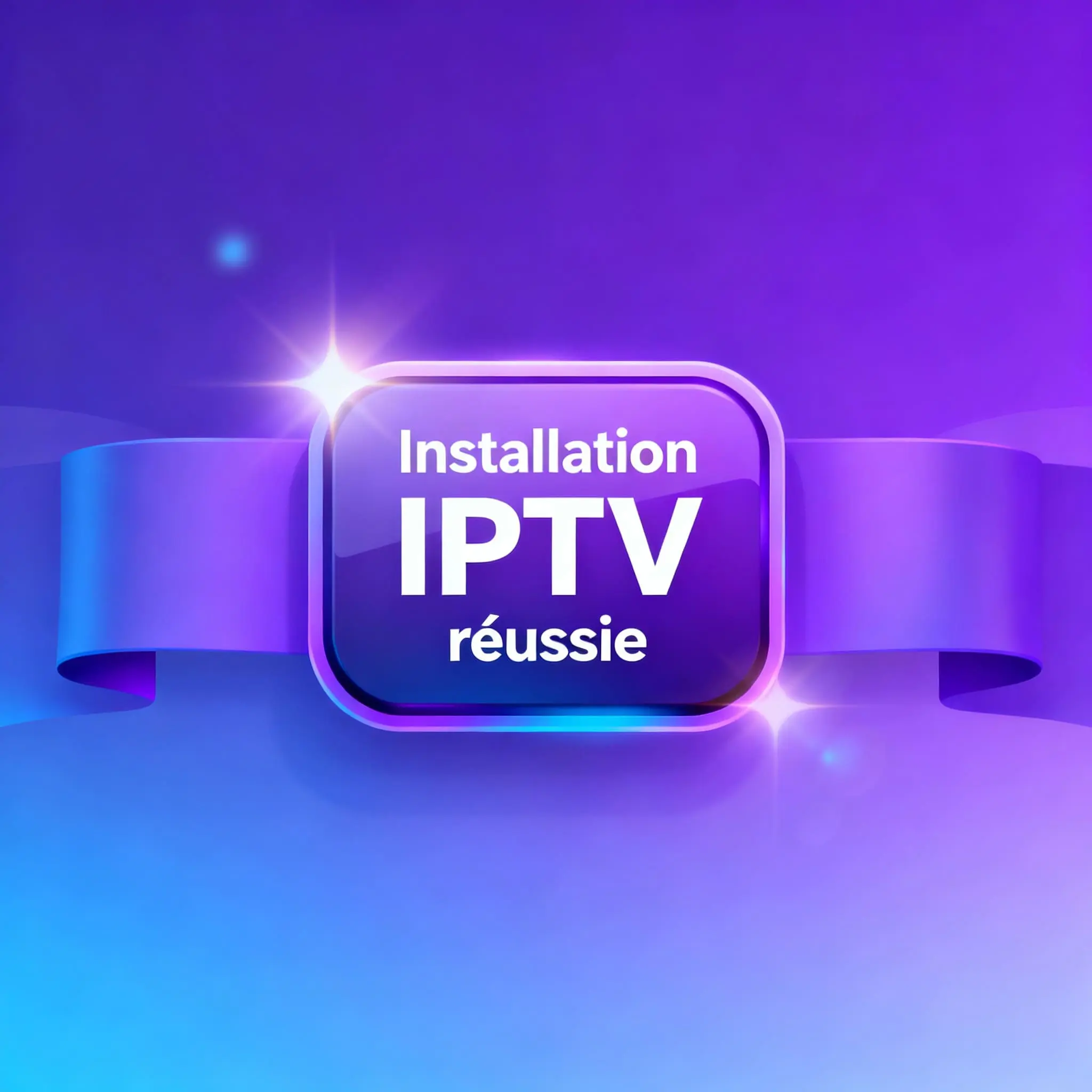 Bannière colorée avec bouton 'Installation IPTV réussie' et fond dégradé violet bleu